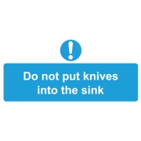 Do Not Put Knifes In Sink 110 x 220mm  Self Adhesive
