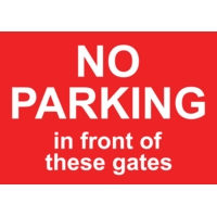 No Parking in Front of Gates A4  Window Sticker