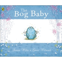 The Bog Baby Book by Jeanne Willis and G