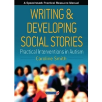 Writing And Developing Social Stories Writing And Developing Social Stories