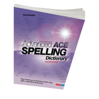Advanced Ace Spelling Dictionary Advanced Ace Spelling Dictionary
