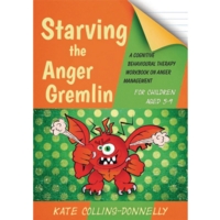 Starving The Anger Gremlin For Children Starving The Anger Gremlin For Children