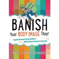 Banish Your Body Image Thief