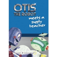 Otis The Robot Meets A Supply Teacher