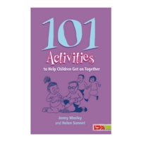 101 Activites To Help Children Get On