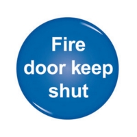 Domed Sign Fire Door Keep Shut 60mm